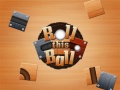 խաղ Roll This Ball