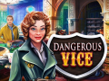 խաղ Dangerous Vice