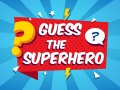 խաղ Guess The Superhero