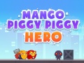 խաղ Mango Piggy Piggy Hero