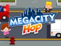 խաղ Megacity Hop