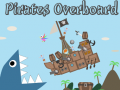 խաղ Pirates Overboard