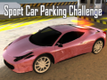 խաղ Sport Car Parking Challenge