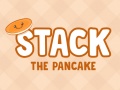 խաղ Stack The Pancake