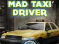 խաղ Mad Taxi Driver