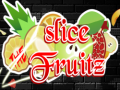 խաղ Slice the Fruitz