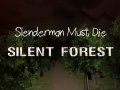 խաղ Slenderman Must Die: Silent Forest