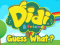 խաղ Didi & Friends Guess What?