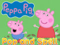 խաղ Peppa pig pop and spell