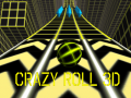 խաղ Crazy Roll 3d