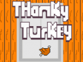 խաղ Thanky Turkey