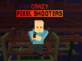 խաղ Crazy Pixel Shooters