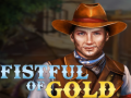 խաղ Fistful of Gold