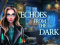 խաղ Echoes from the Dark