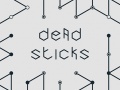 խաղ Dead Sticks