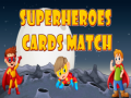 խաղ Superheroes Cards Match