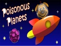 խաղ Poisonous Planets
