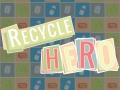 խաղ Recycle Hero