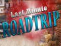 խաղ Last minute Roadtrip
