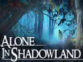 խաղ Alone in Shadowland