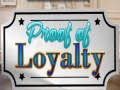 խաղ Proof of Loyalty