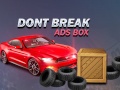 խաղ Don't Break Ads Box