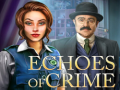 խաղ Echoes of Crime