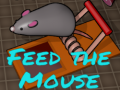 խաղ Feed the Mouse