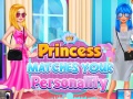 խաղ Princess Matches Your Personality
