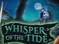 խաղ Whisper of the Tide