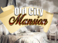 խաղ Old City Mansion