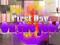 խաղ First Day on the Job!