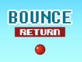 խաղ Bounce Return