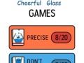 խաղ Cheerful Glass