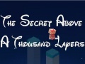 խաղ The Secret Above A Thousand Layers