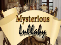 խաղ Mysterious Lullaby