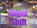 խաղ The Night Shift