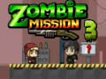 խաղ Zombie Mission 3