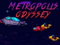 խաղ Metropolis Odyssey