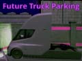 խաղ Future Truck Parking