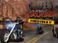 խաղ Moto Cruiser Highway