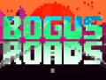 խաղ Bogus Roads