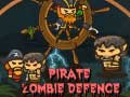 խաղ Pirate Zombie Defence