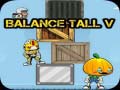 խաղ Balance Tall V