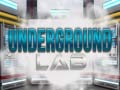 խաղ Underground Lab