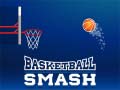 խաղ Basketball Smash