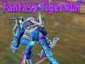 խաղ Fantasy Tiger Run