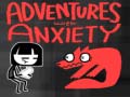 խաղ Adventures With Anxiety!