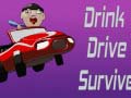 խաղ Drink Drive Survive