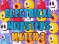 խաղ Electrical Monsters Match 3 